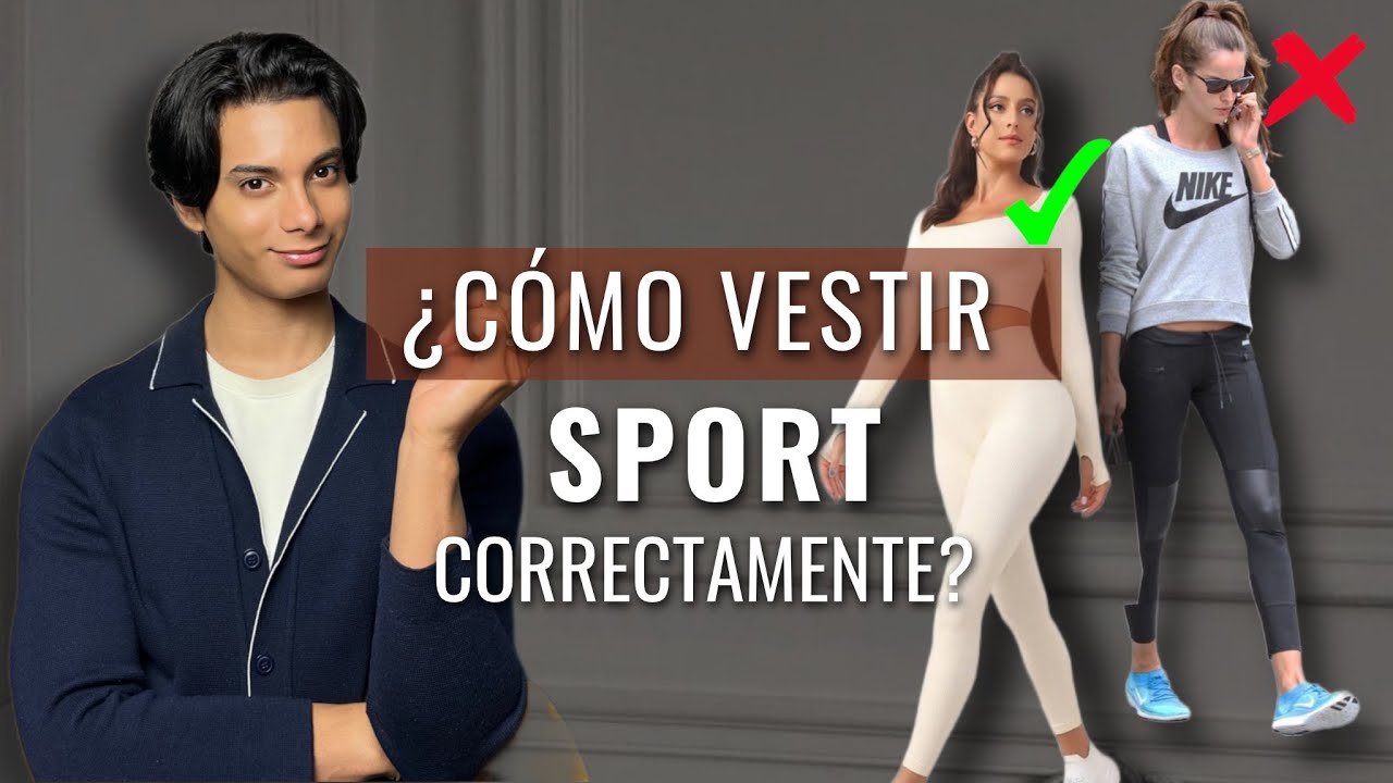 10 TRUCOS PARA VESTIR DEPORTIVA SIN LUCIR DESARREGLADA O FACHOSA | Kelvin Siso