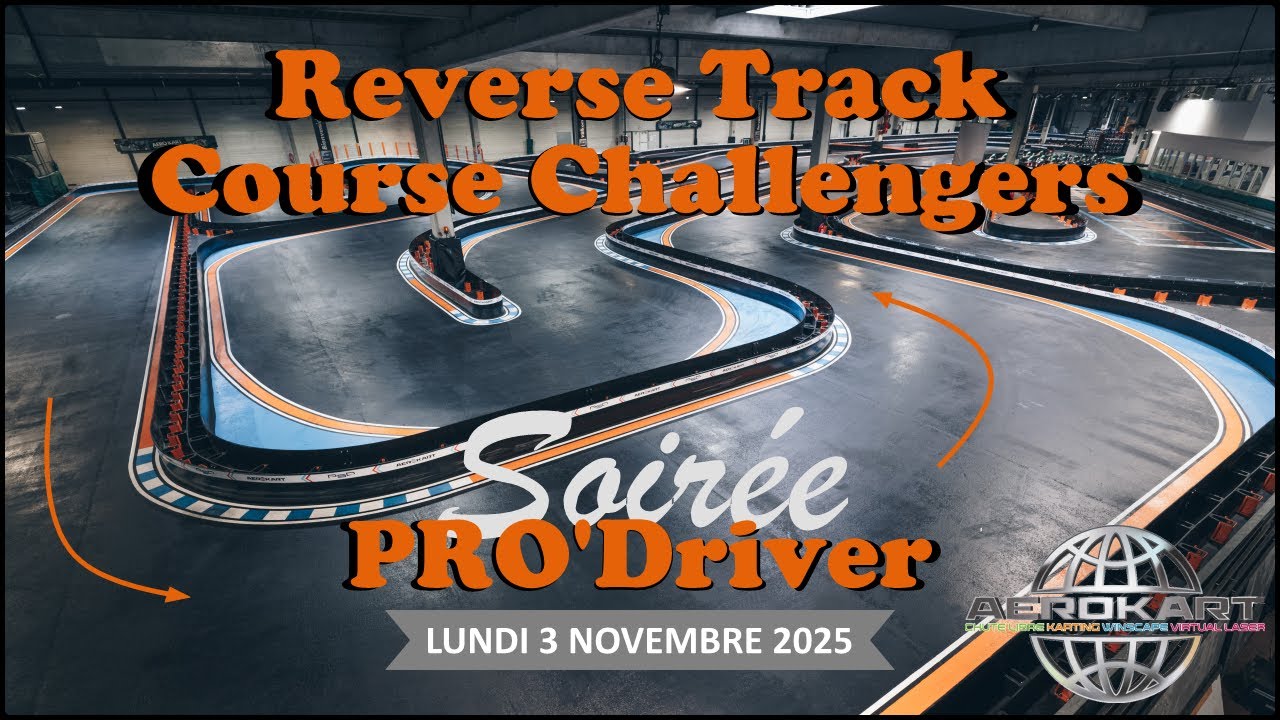 #AEROKART | Course REVERSE Challengers | 03/11/2025 |Soirée Pro'driver | HotLap 54.554