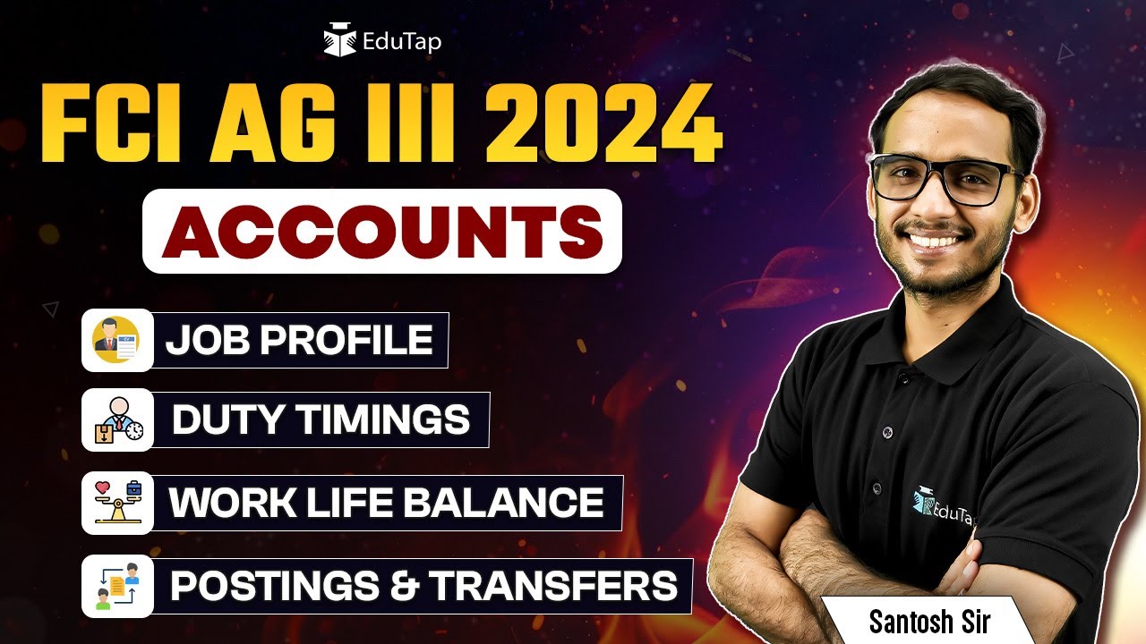 FCI AG 3 Accounts Job Profile | FCI AG 3 Postings, Transfers, and Promotions | FCI 2024 Preparation