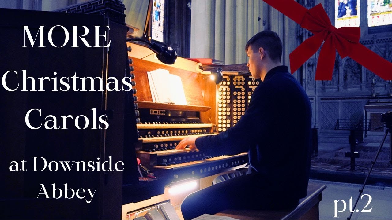 MORE Christmas Carols at Downside Abbey (pt.2)