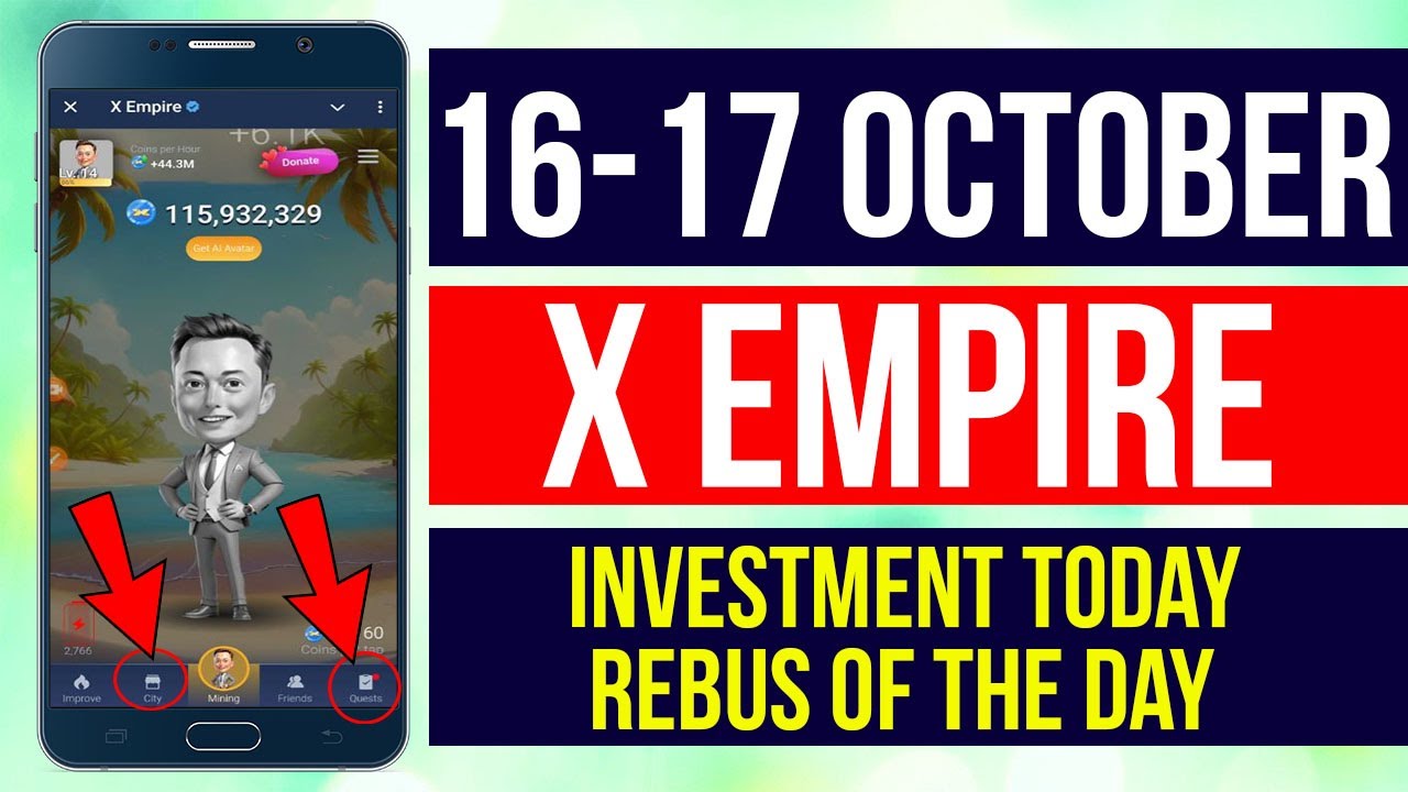X Empire Investment 16 & 17 October | X Empire Rebus of the Day | X Empire Investment Today