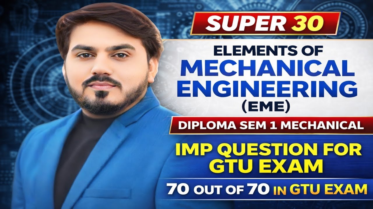 EME SUPER 40 MIMP QUESTION FOR GTU EXAM || DIPLOMA SEM 1 MECHANICAL || EME MIMP FOR GTU