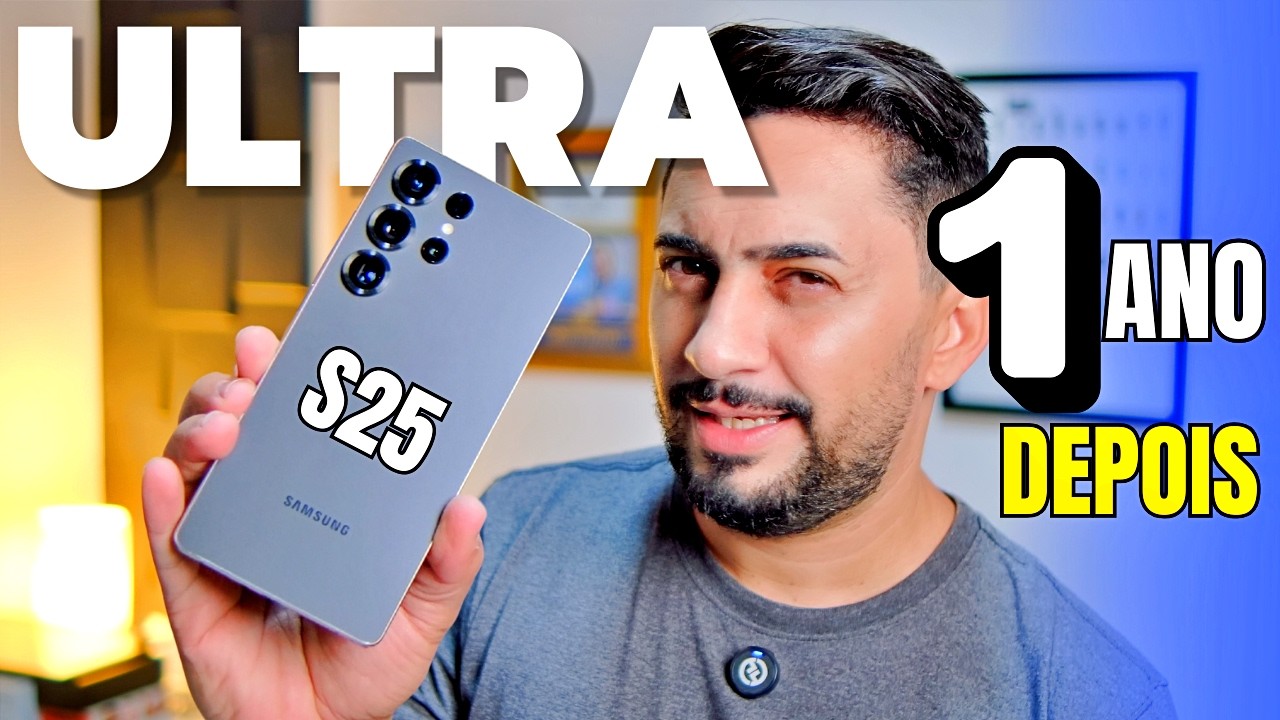 Usei o S25 ULTRA por 1 ano e vou te contar muitas VERDADES