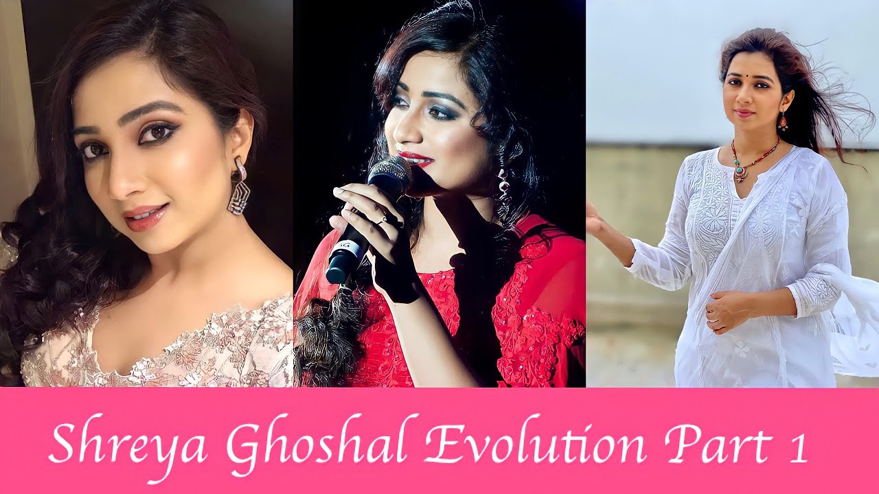 Shreya Ghoshal Evolution Part 1 (2002-2005)