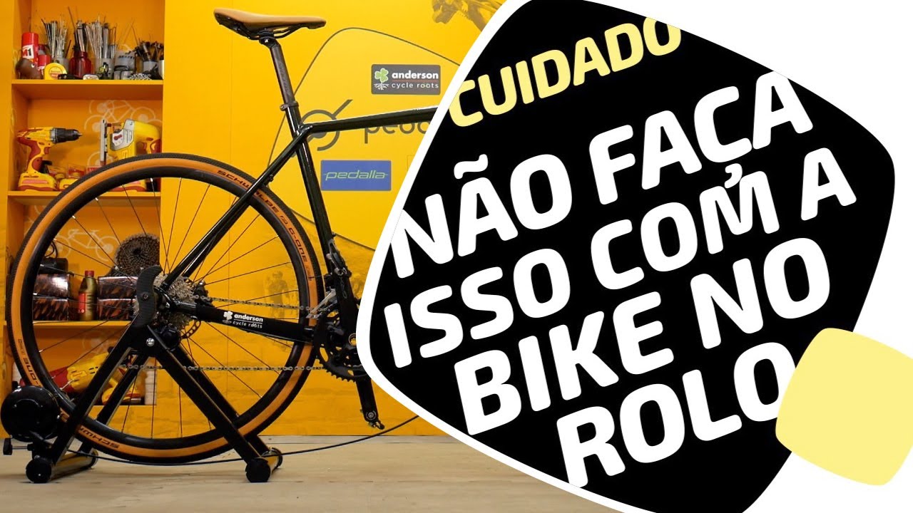 NÃO faça isso com a bike no rolo de treino. Pedaleria
