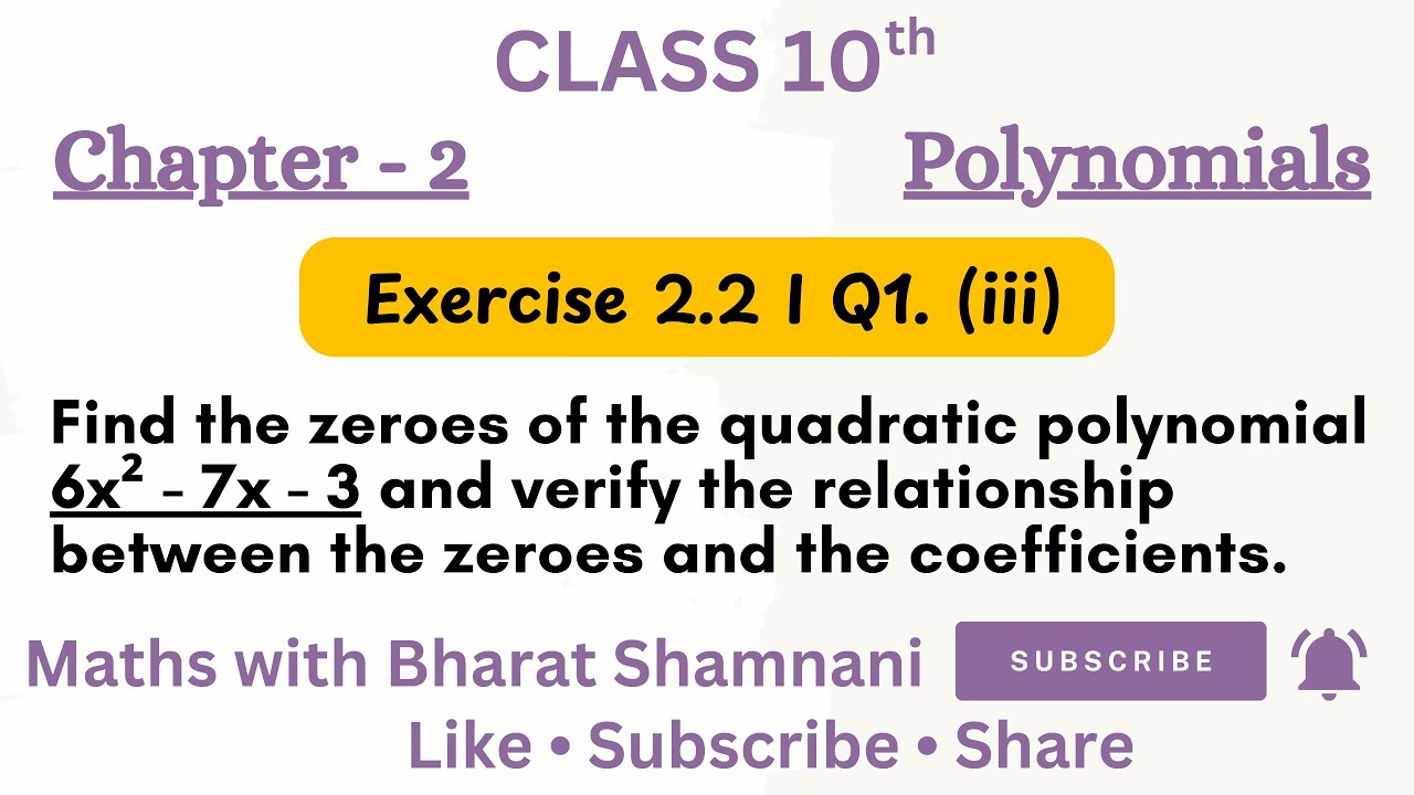 Class 10 Maths Ch 2 | Ex 2.2 Q1(iii)– Zeroes of 6x² − 7x − 3 & Verification 🔢#class10maths #Chapter2