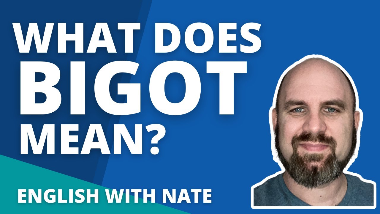 Define Bigot / Pronounce Bigot (Learn English With Nate)