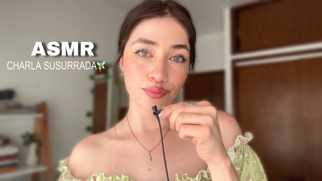ASMR charlando con vos✨ susurros y reflexi&oacute;n 🧚💤