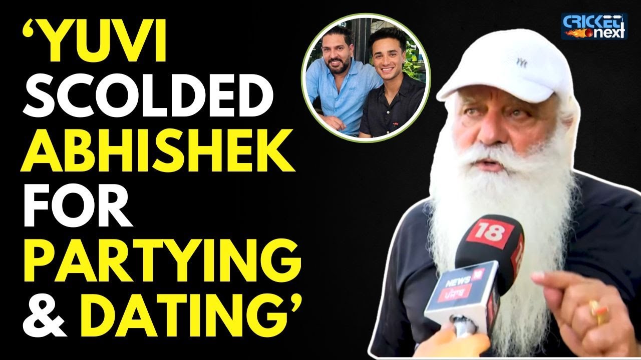 'Yuvraj Singh Scolded Abhishek Sharma For Partying And Dating': Yograj Singh | Cricket News