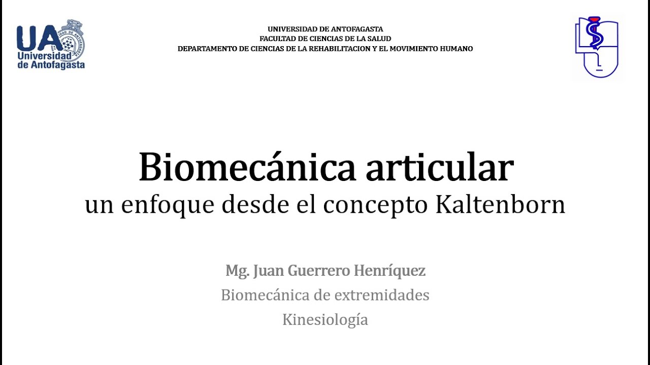 Concepto Kaltenborn de la biomecánica articular