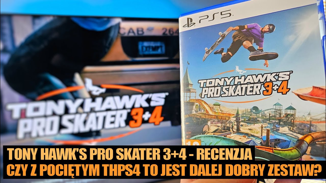 TONY HAWK'S PRO SKATER 3+4 -  moja recenzja - czy z pociętą 