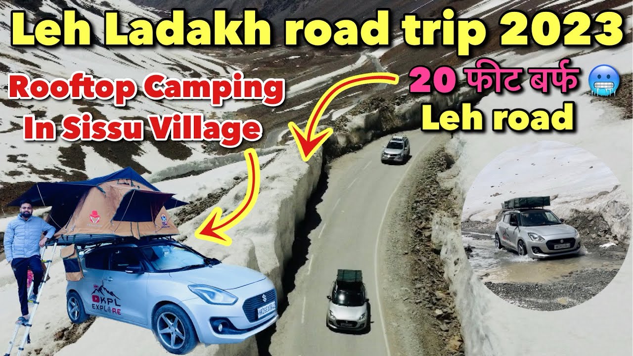 LEH LADAKH 2023 | DELHI TO LEH LADAKH ROAD TRIP BY SWIFT WITH ROOFTOP TENT | EP-01 | BHATIA VLOGS