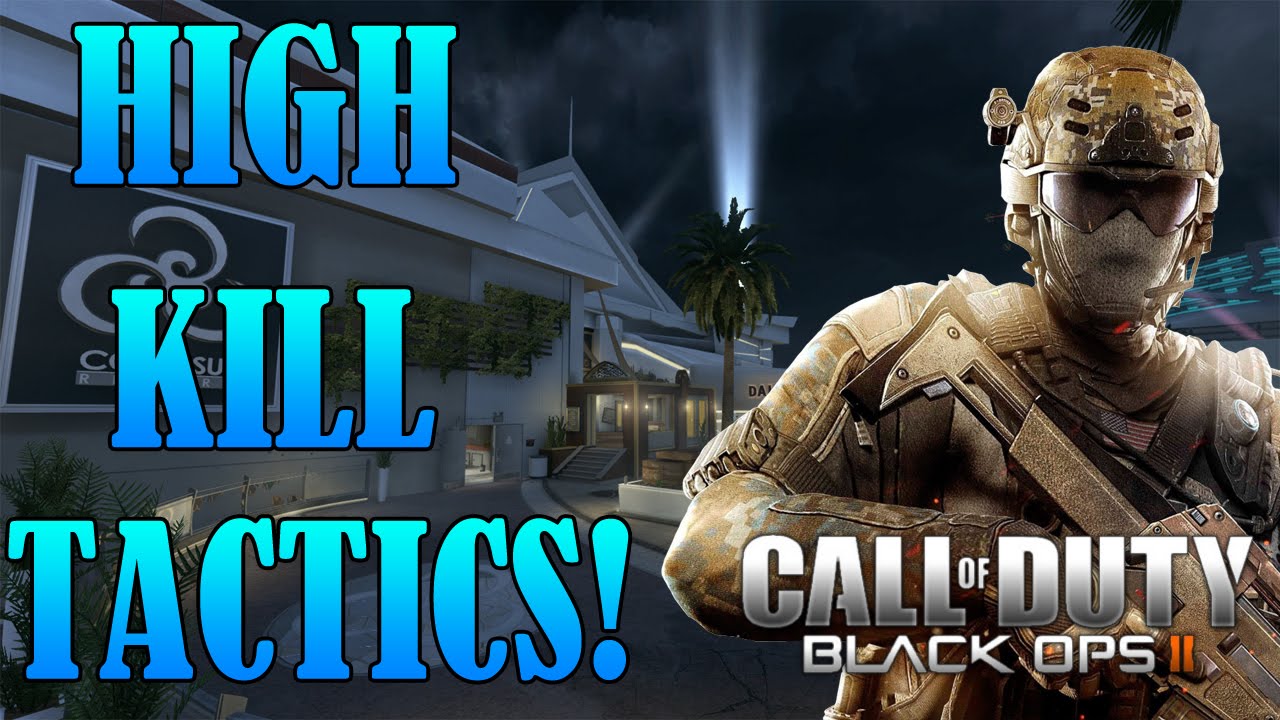 Black Ops 2: How To Get High Killstreaks (BO2 Tips and Tricks)
