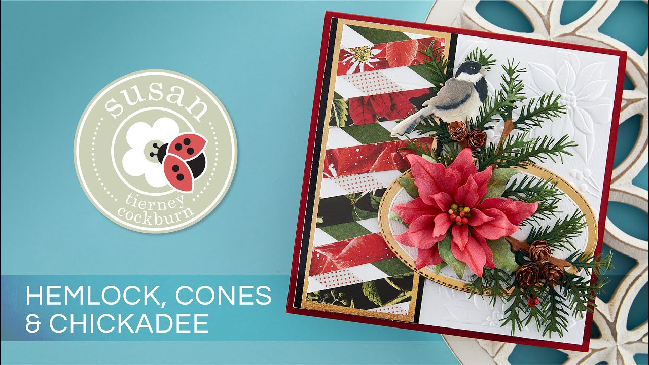 Hemlock, Cones and Chickadee with Susan | Snow Garden Collection