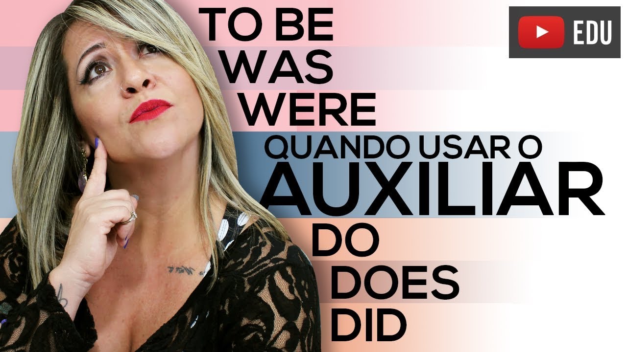 QUANDO USAR O DO, DOES, WAS, WERE E DID?