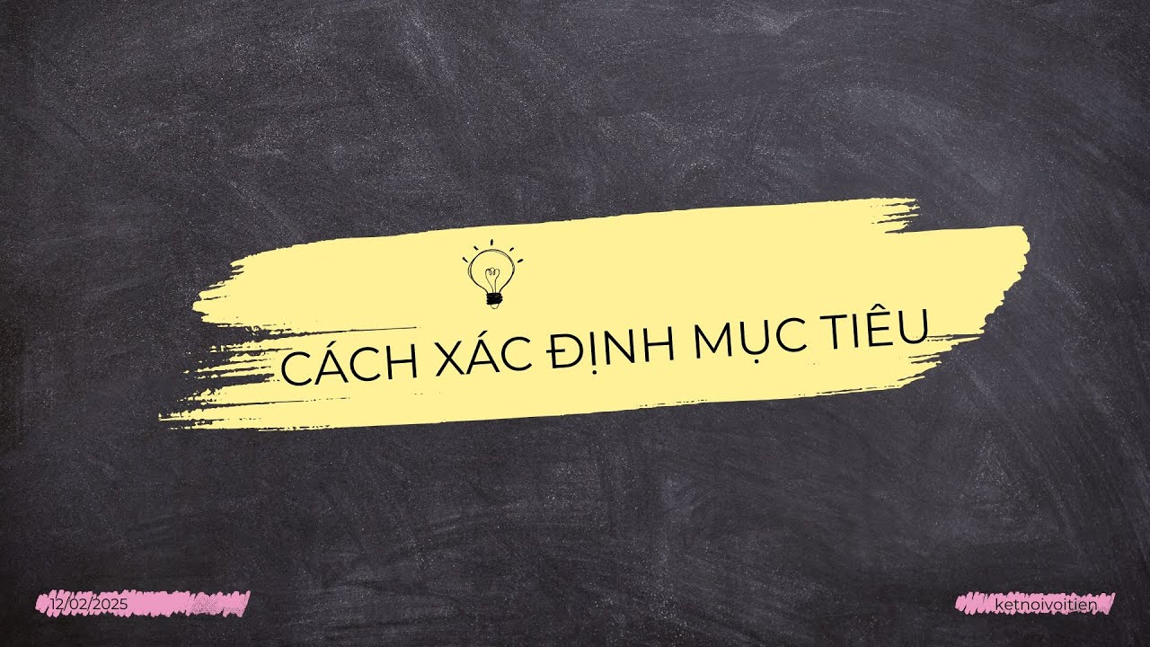 Cách xác định mục tiêu
