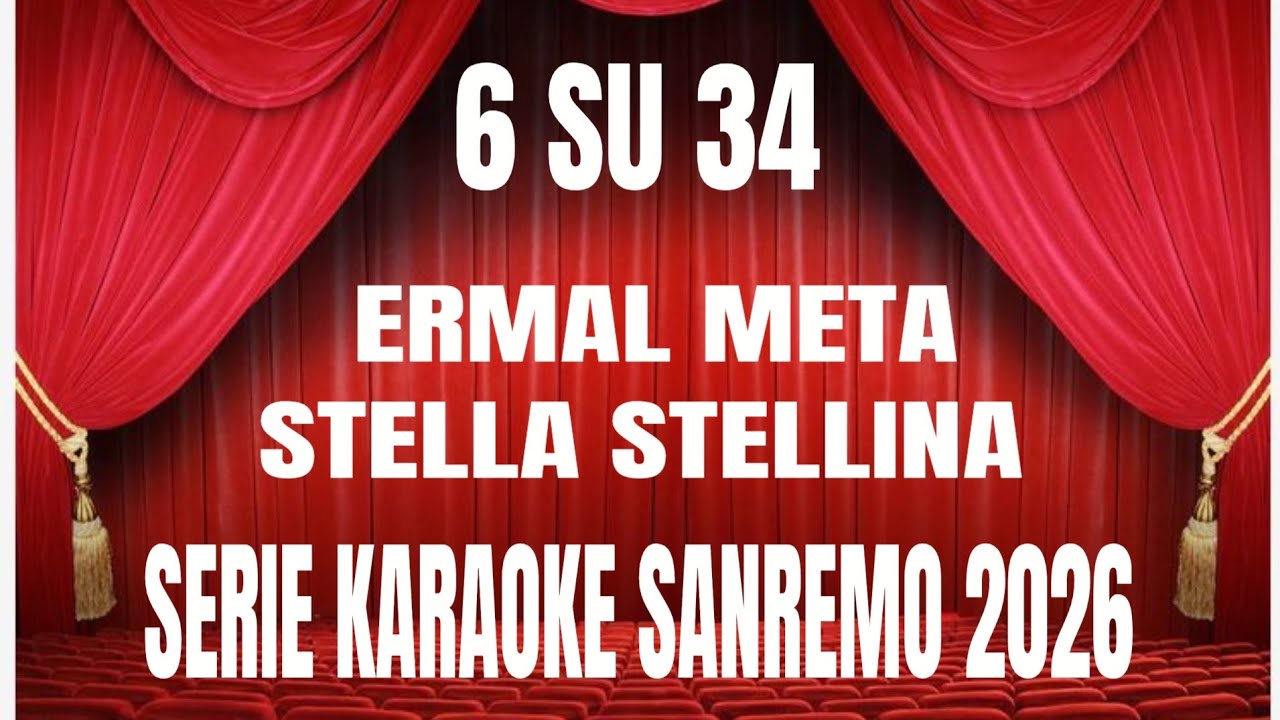SERIE KARAOKE SANREMO 2026 ERMAL META STELLA STELLINA 