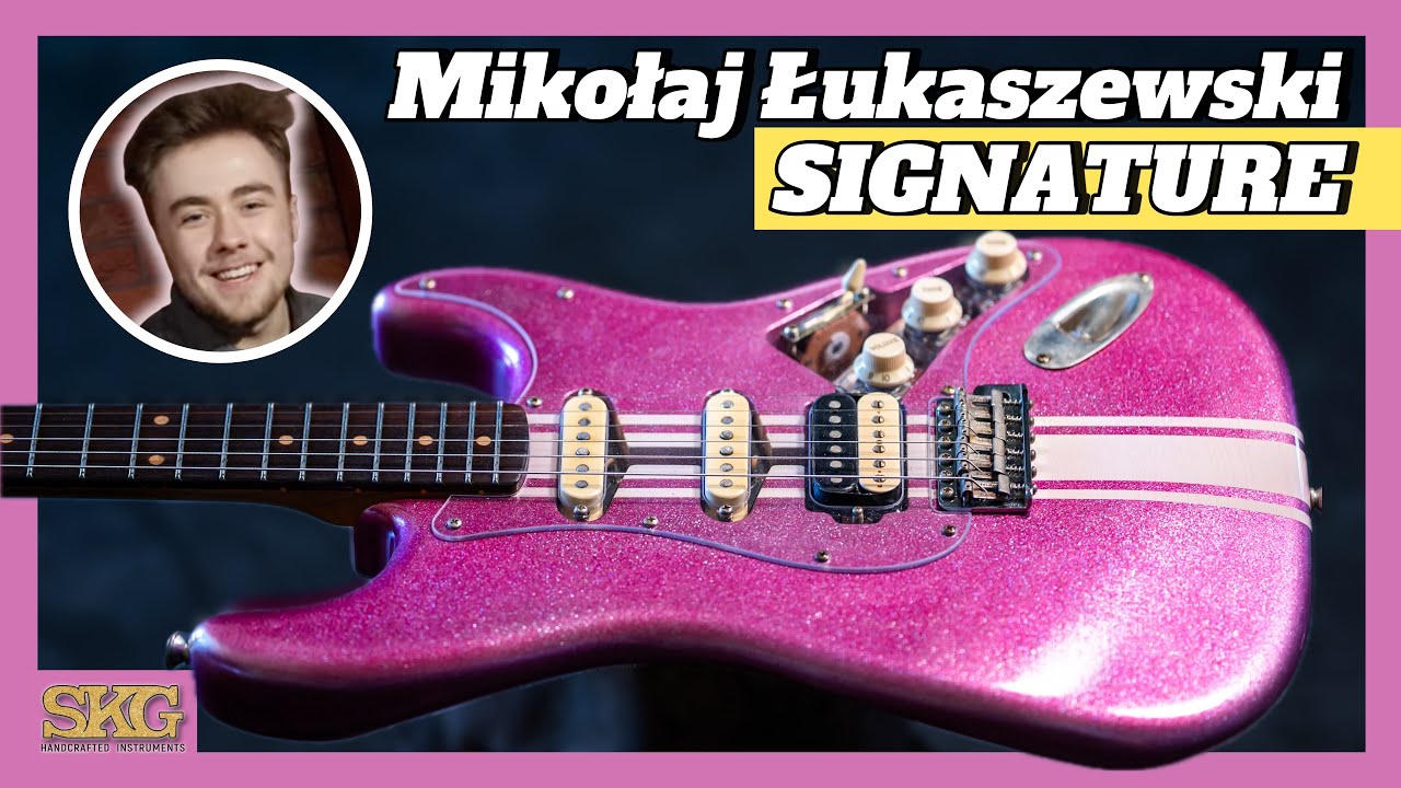 SKG Mikołaj Łukaszewski Signature ⎮ POGAWĘDKI O GITARACH odc. 18