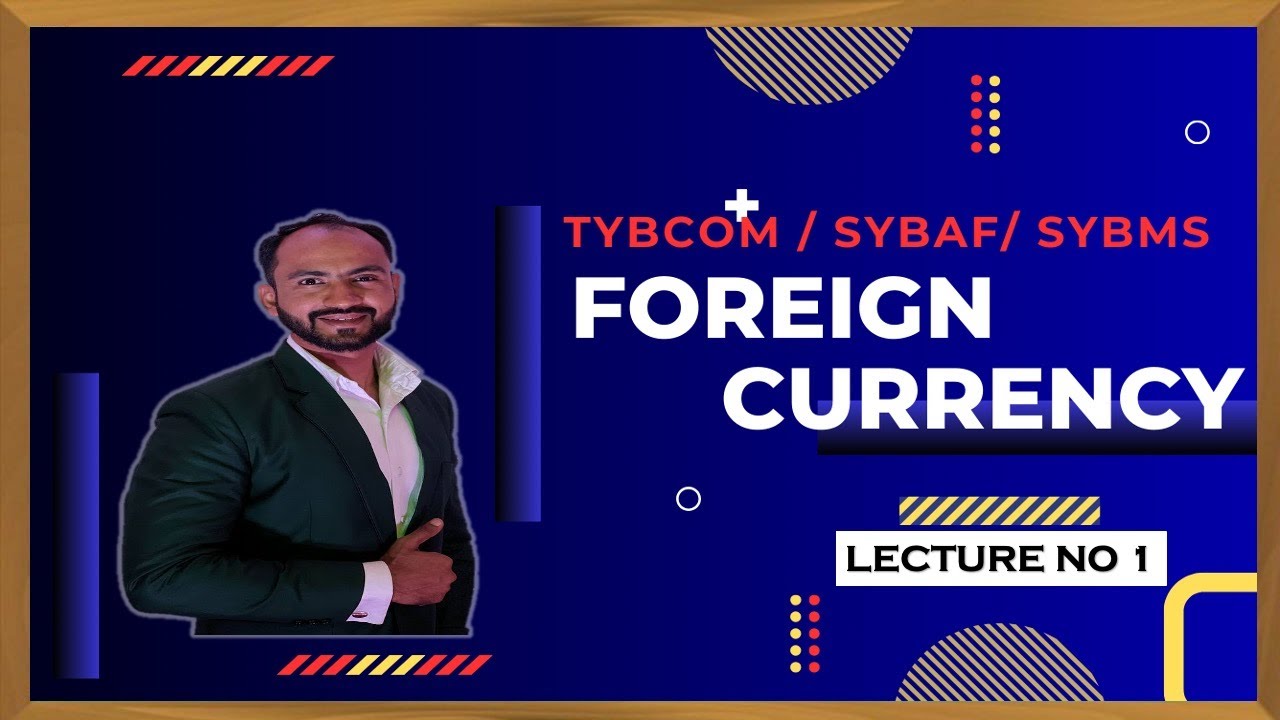 #1 TYBCOM | Financial Accounting Sem 6 | Accounting for Foreign Currency transactions|