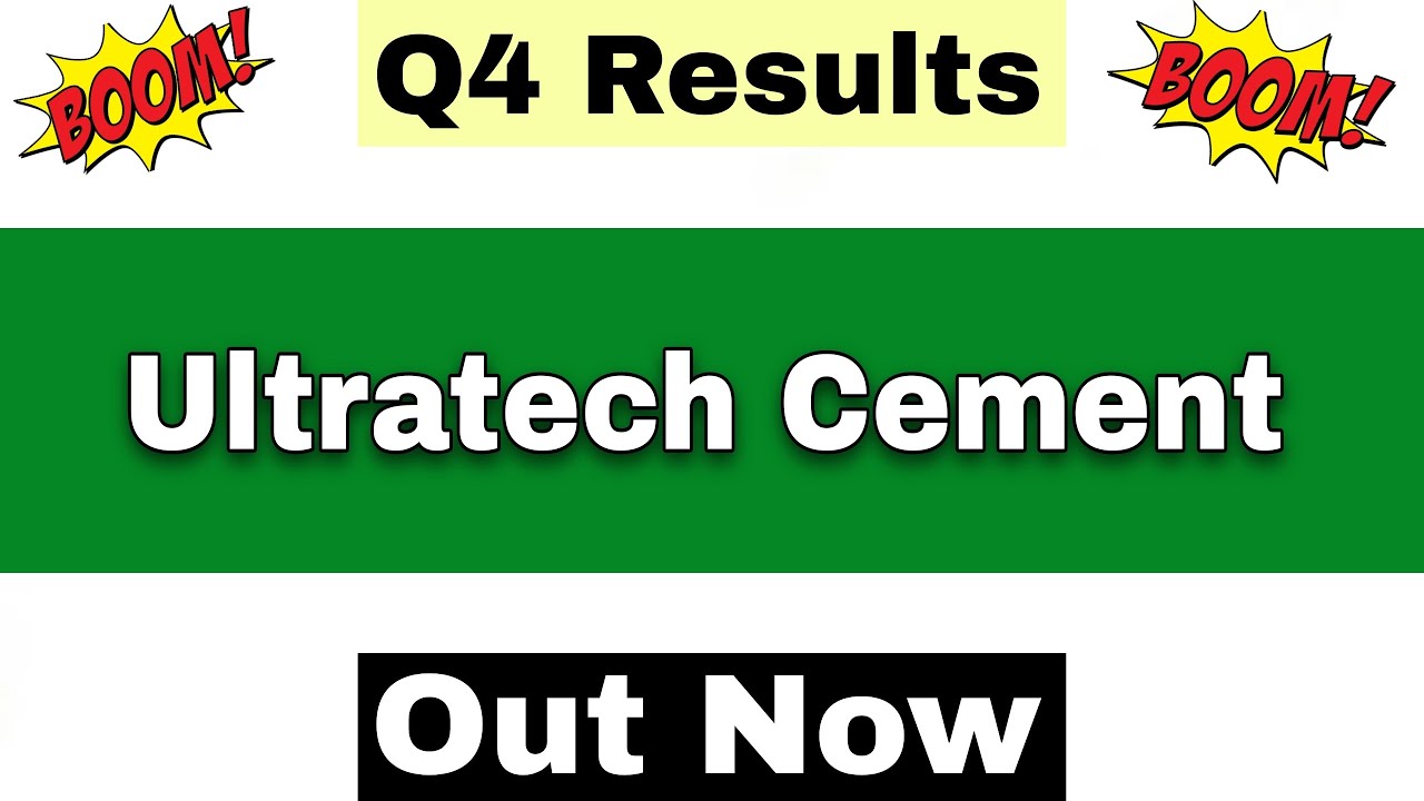 Ultratech Q4 Results 2026 | Ultratech Cement Results Today | Ultratech Cement Share Latest News |