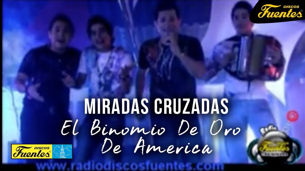 Miradas Cruzadas - El Binomio De Oro De America (Video Oficial) | Discos Fuentes