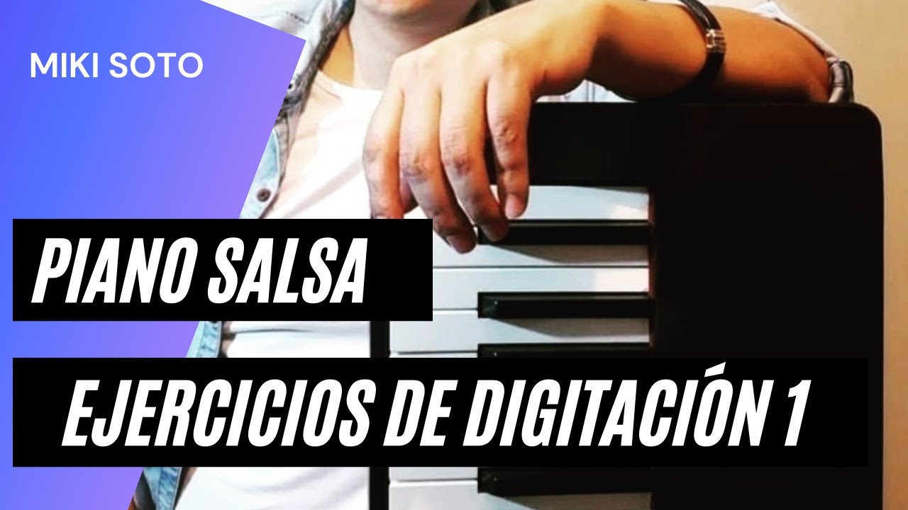 PIANO SALSA   EJERCICIO DE DIGITACIÓN