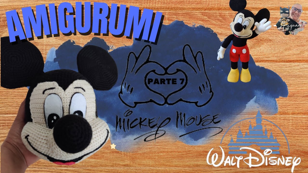 MICKEY MOUSE AMIGURUMI #PARTE 7# (Passo a passo)