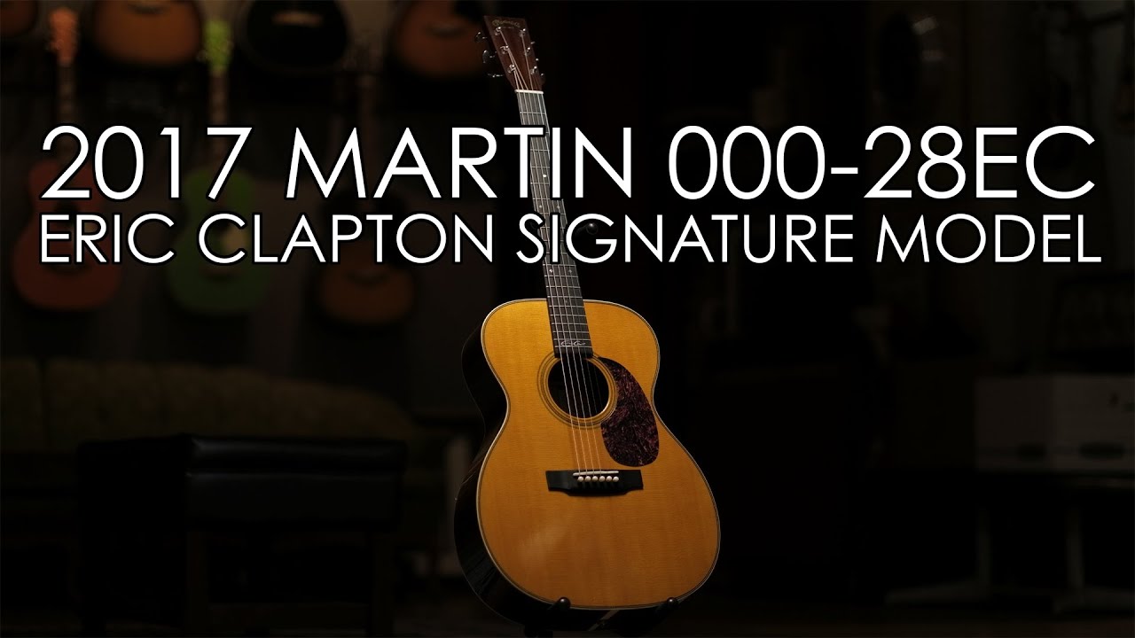 "Pick of the Day" - 2007 Martin 000-28EC Eric Clapton Signature