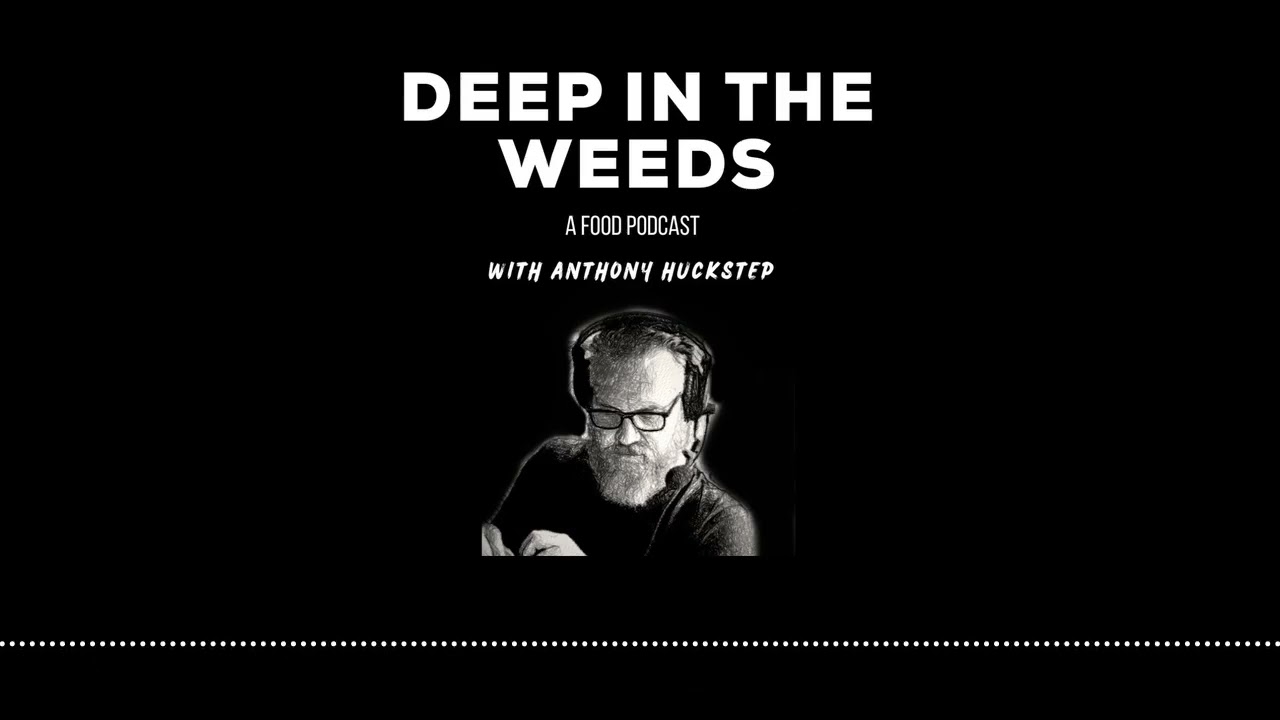 Margie Harris - A true independent - Deep in the Weeds - A Food Podcast with Anthony Huckstep