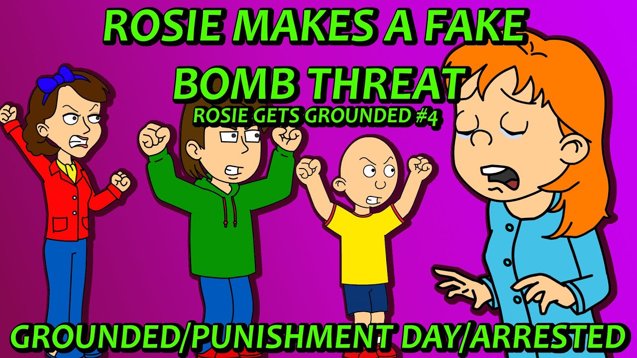 Rosie makes a fake bomb threat at school - Grounded/Punishment Day/Arrested