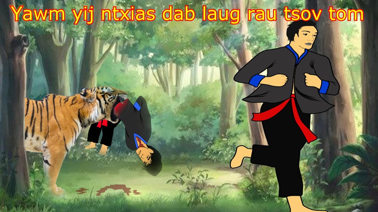 Dab Neeg : yawm yij coj dab laug mus rau tsov tom  1. 12. 2024