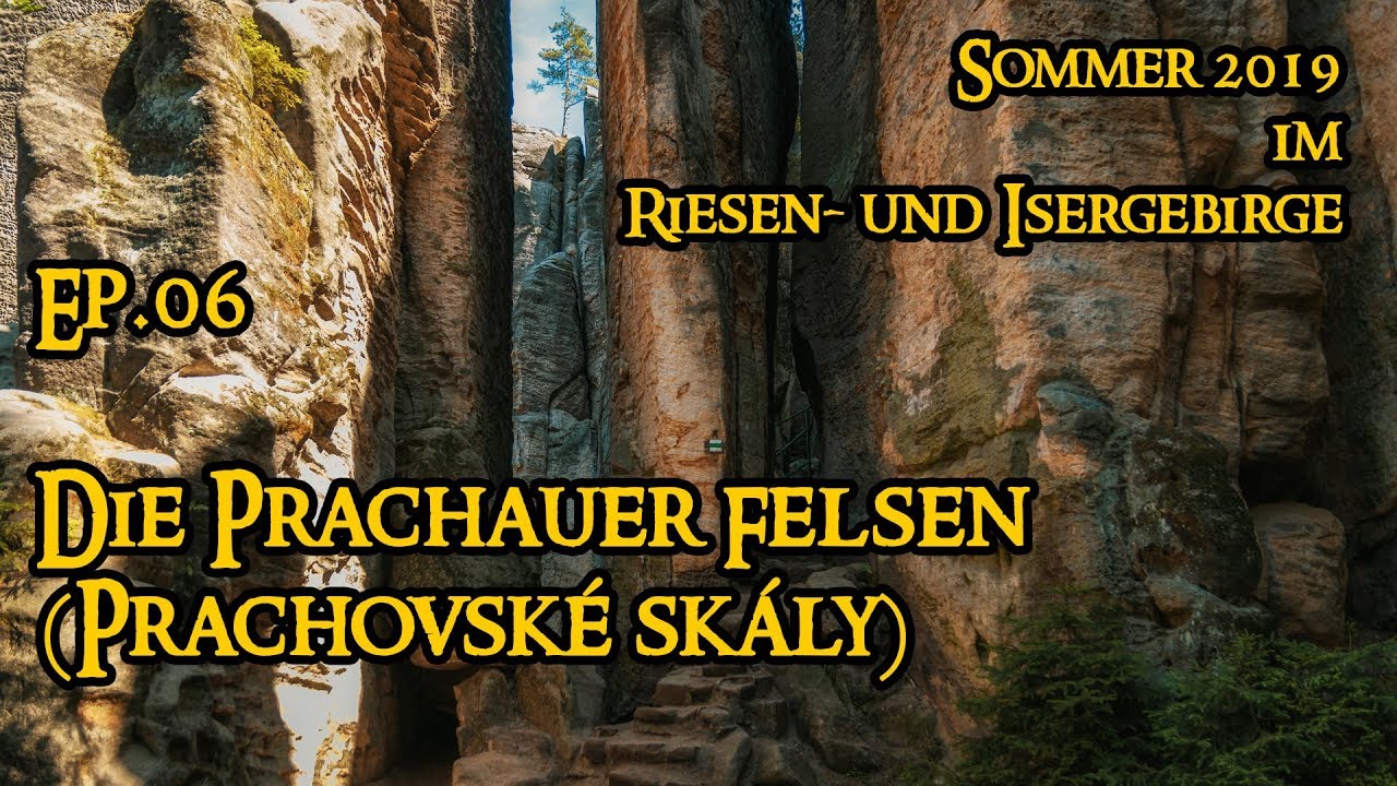 Die Prachauer Felsen (Prachovské skály) - Ep.06 Riesen- und Isergebirge 2019