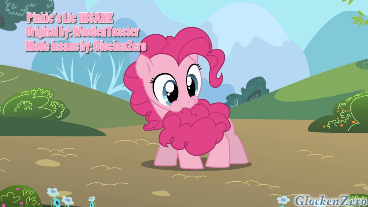 Pinkie's Lie INSANE