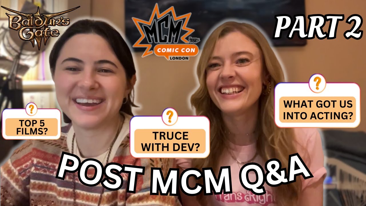 Post MCM Q&A Part 2 - Shadowheart Actor & her Performance Director Girlfriend from Baldur's Gate III