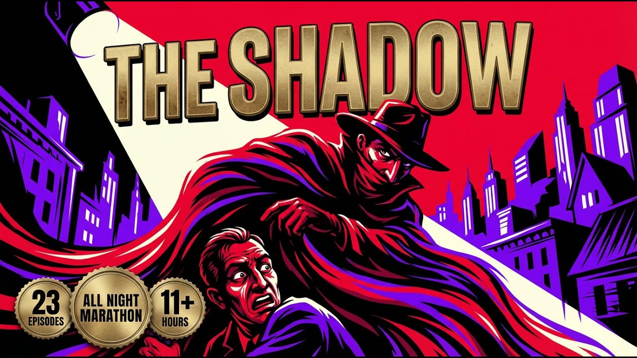 The Shadow — “Who Knows What Evil…” | 11+ Hour Overnight Horror-Mystery Marathon