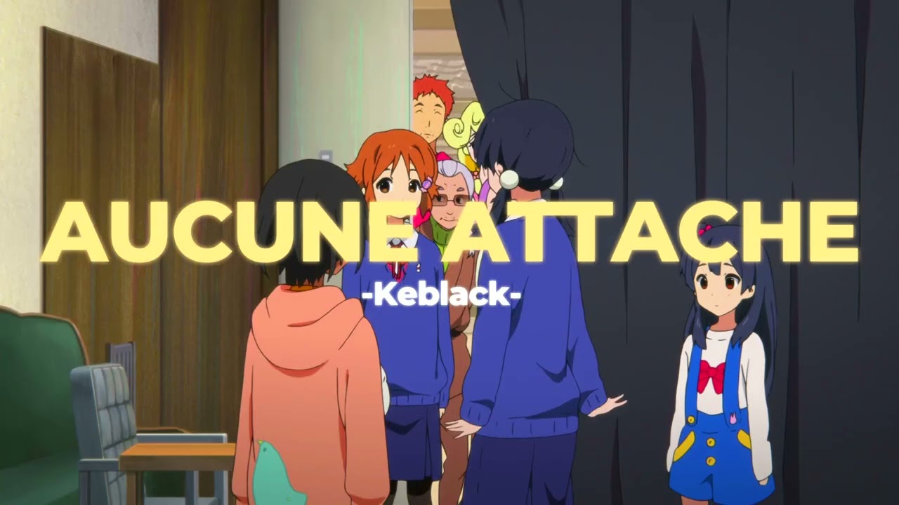 ⛓Aucune attache - Keblack (Slowed+Reverb)