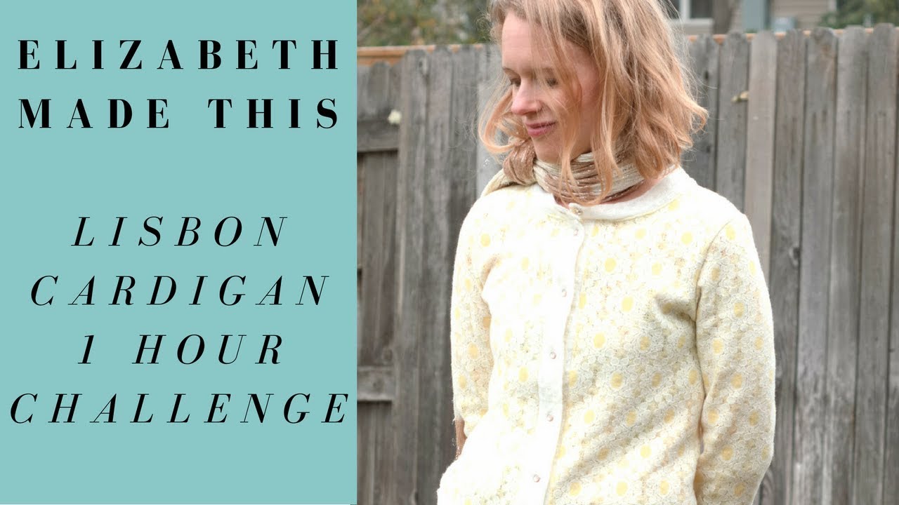Lisbon Cardigan 1 hr challenge