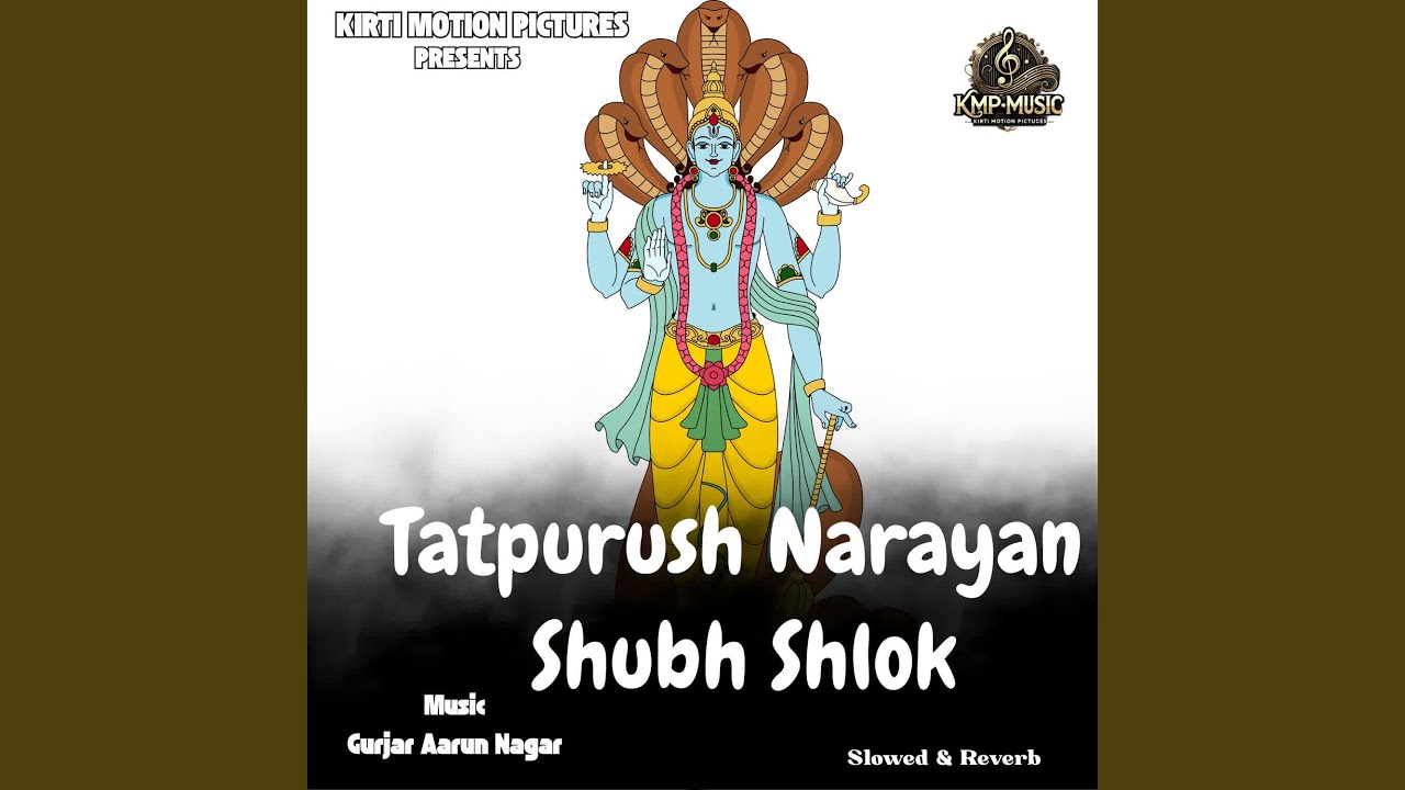Tatpurush Narayan Shubh Shlok Slowed & Reverb