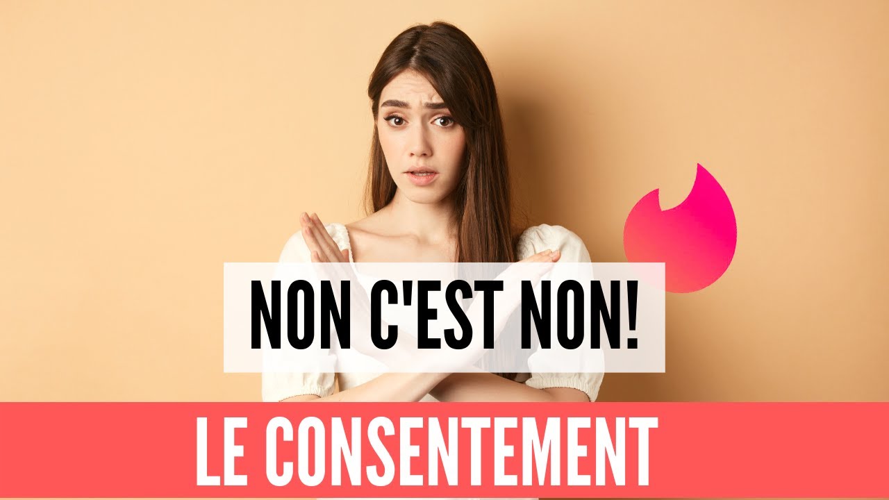 Tinder et consentement : est-ce qu'elle te dit vraiment oui ?