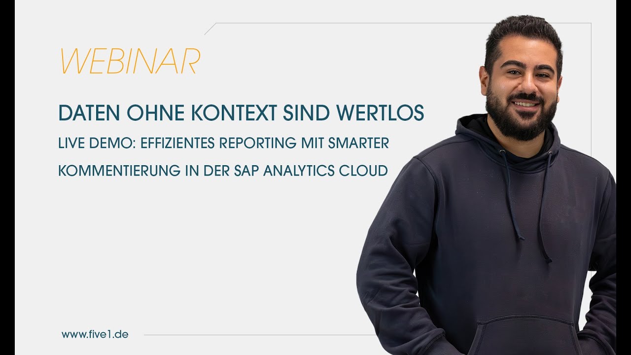 Five1 Webinar - Kommentierung in der SAP Analytics Cloud f&uuml;r effizientes Reporting