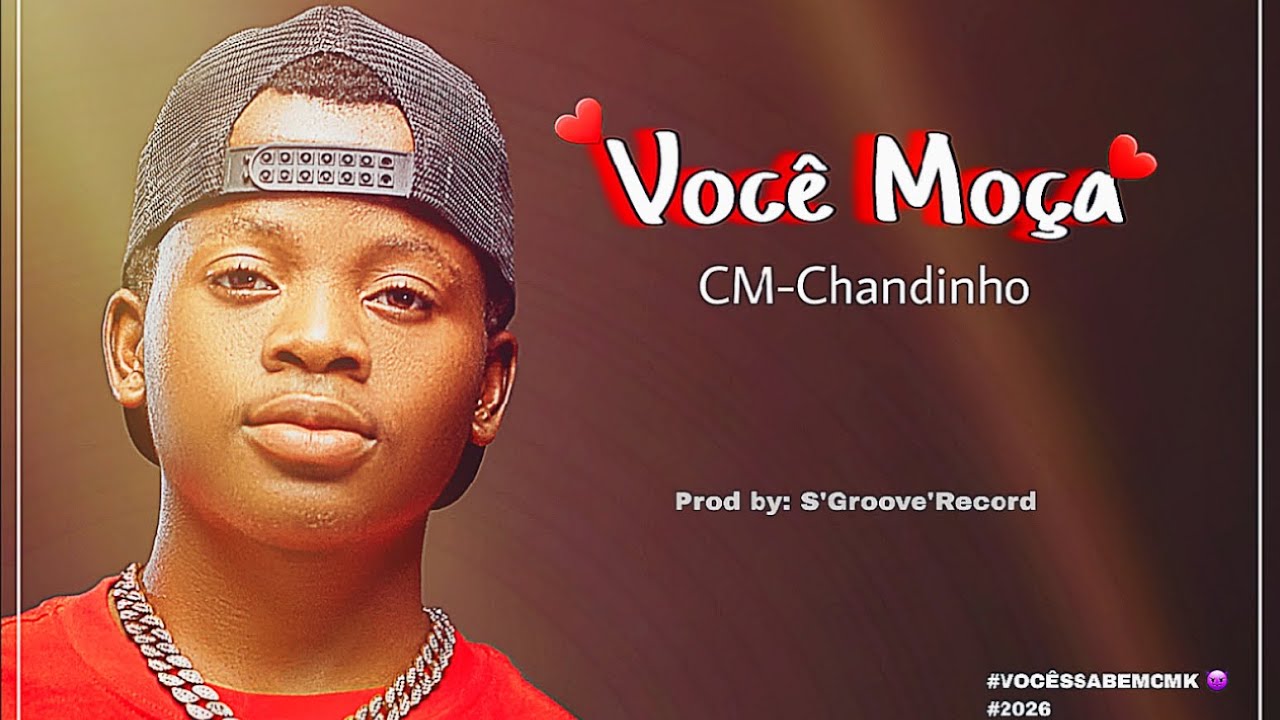 CM-Chandinho_você_moça_cover_rema_calm_down_prod_by_sg_record_ml