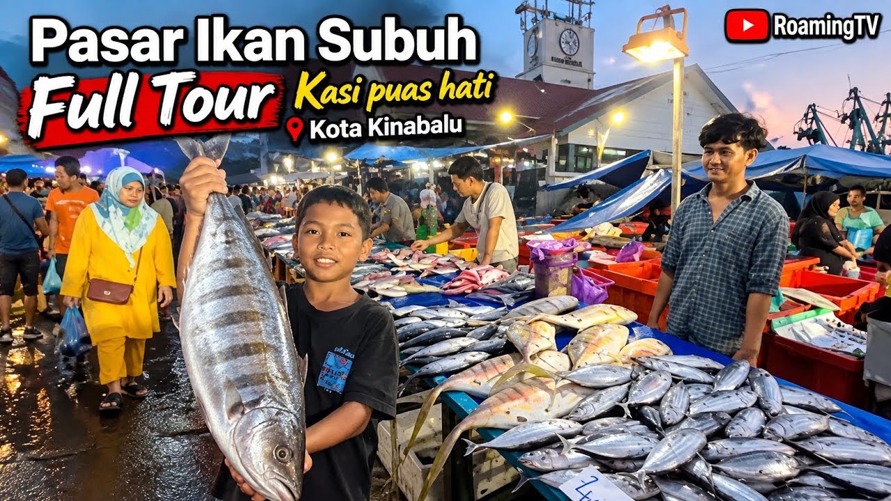 Kota Kinabalu pasar ikan subuh harga termurah dipamerkan & tersegar🐟Fish market full walking tour✌️