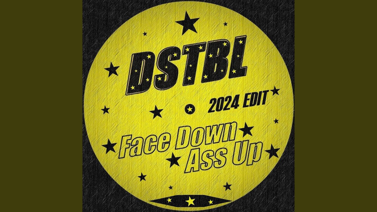 Face Down Ass up (2024 Edit)