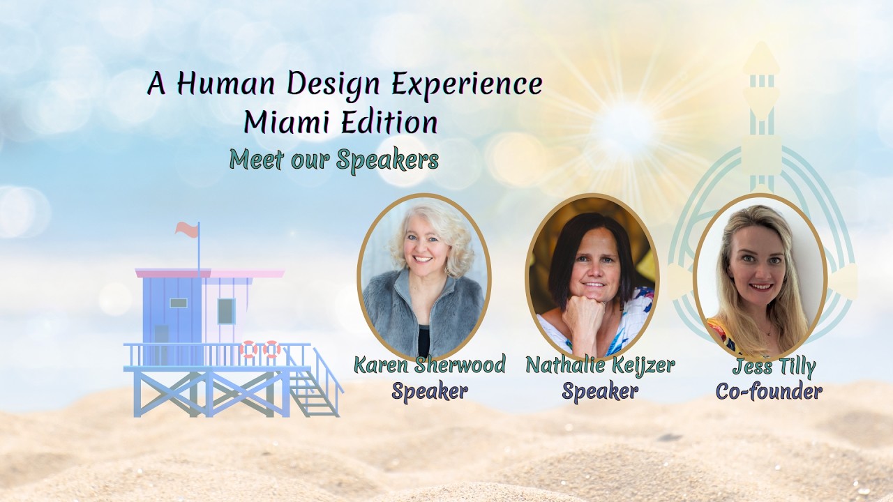 Meet the Speakers - A Human Design Experience Miami (Karen Sherwood & Nathalie Keijzer)