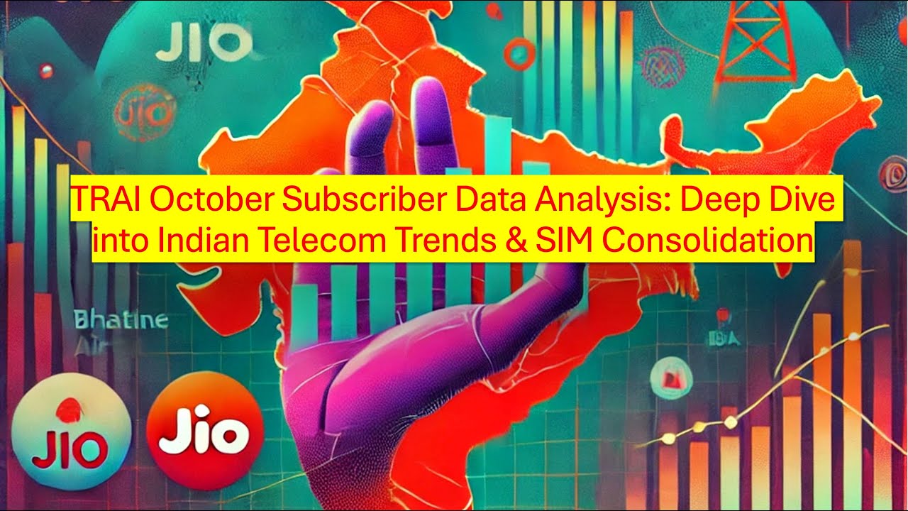 TRAI October Subscriber Data Analysis: Deep Dive into Indian Telecom Trends & SIM Consolidation