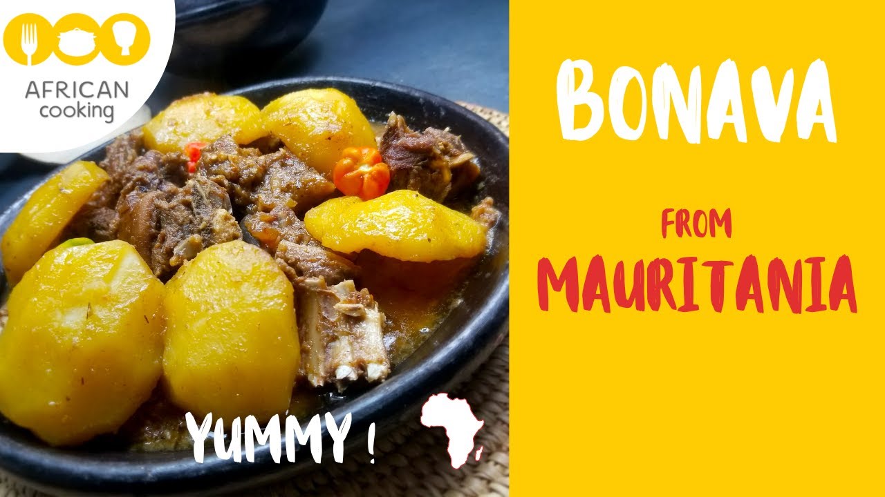 BONAVA &ndash; Mauritania - Delicious african recipe - Mauritanie - D&eacute;licieuse recette africaine
