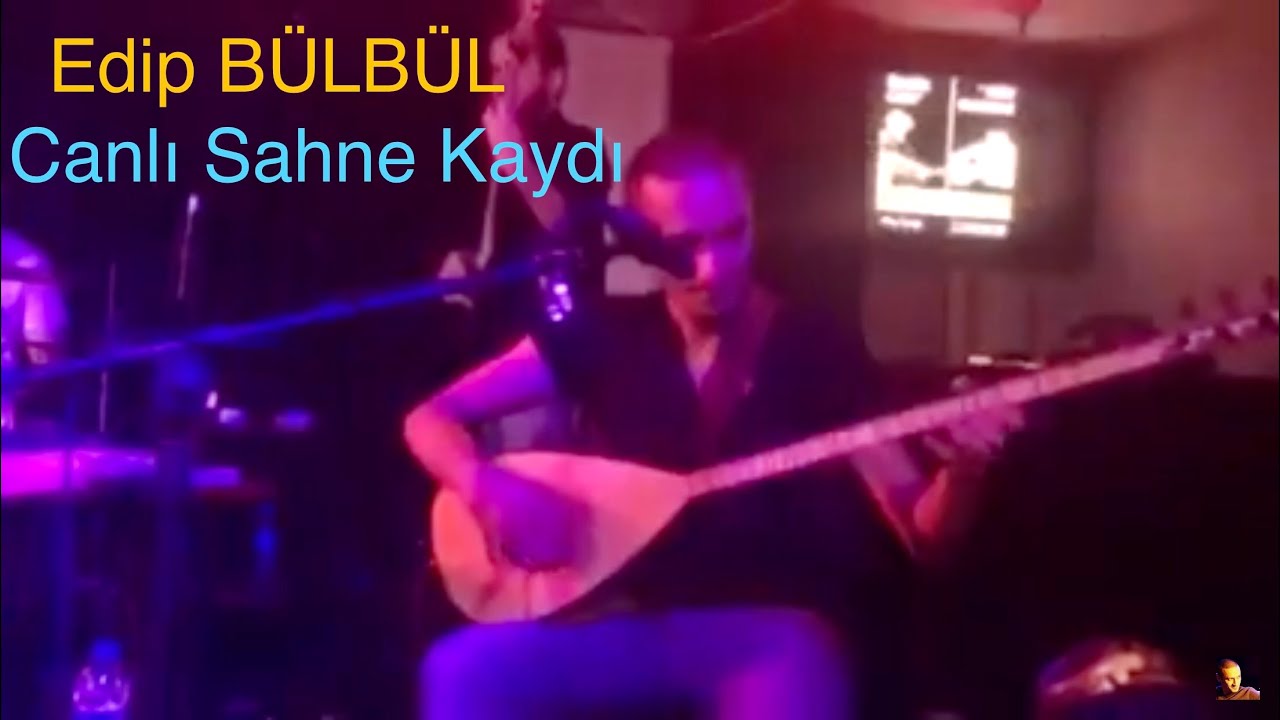 Edip Bülbül - Derleme Türküler