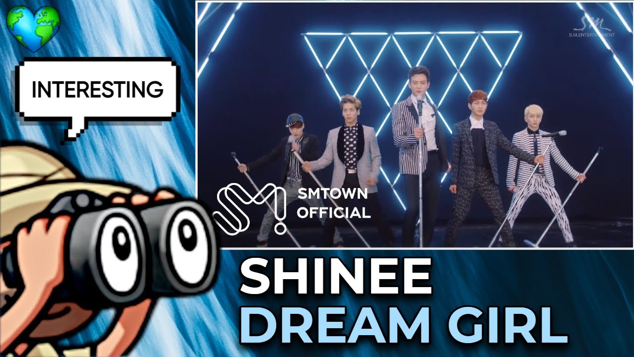 REACTION | SHINee - 'Dream Girl' MV