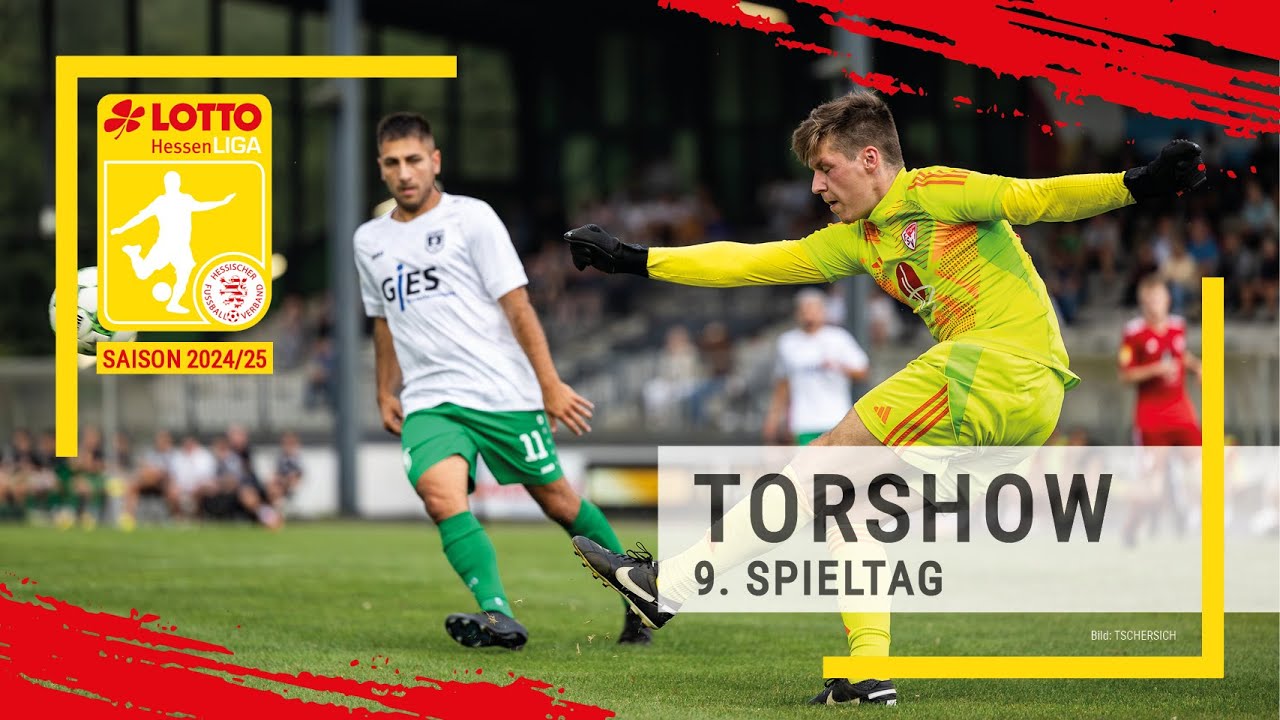 Torshow 9. Spieltag LOTTO Hessenliga 2024/25
