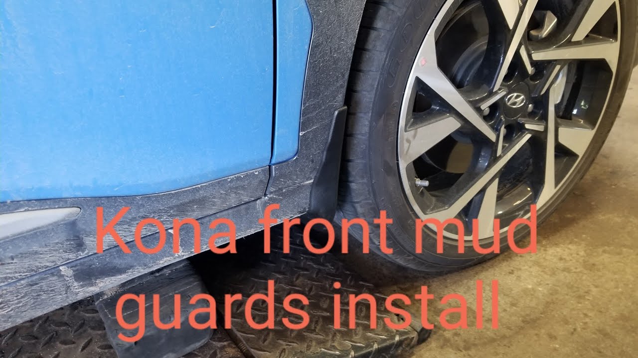 Hyundai kona 2022 front mud guards install